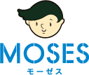 MOSES モーゼス